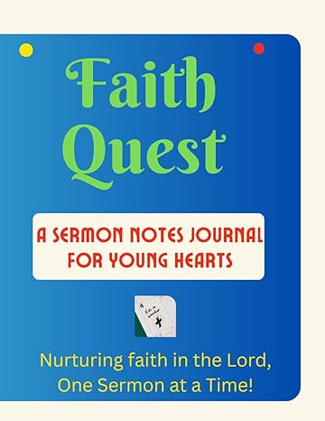 Faith Quest Sermon Notes